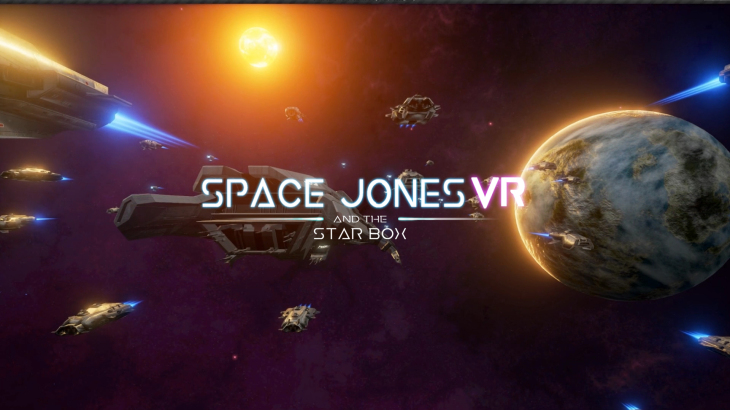  星际浪子  VR  Space Jones VR - 游戏机迷 | 游戏评测