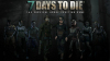 七日杀-7 Days to Die   充满挑战和刺激的后启示录生存RPG- 游戏发现- 游戏机迷 | 游戏评测