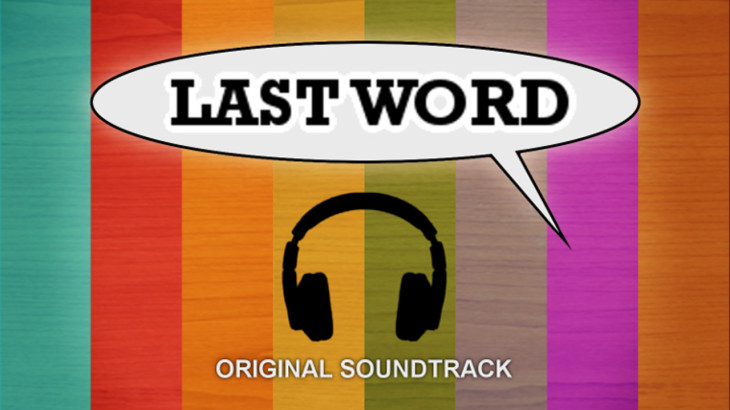 Last Word - OST - 游戏机迷 | 游戏评测