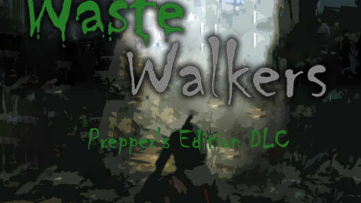 Waste Walkers Prepper's Edition DLC - 游戏机迷 | 游戏评测