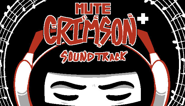 Mute Crimson+ Soundtrack - 游戏机迷 | 游戏评测