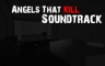 Angels That Kill Soundtrack - 游戏机迷 | 游戏评测