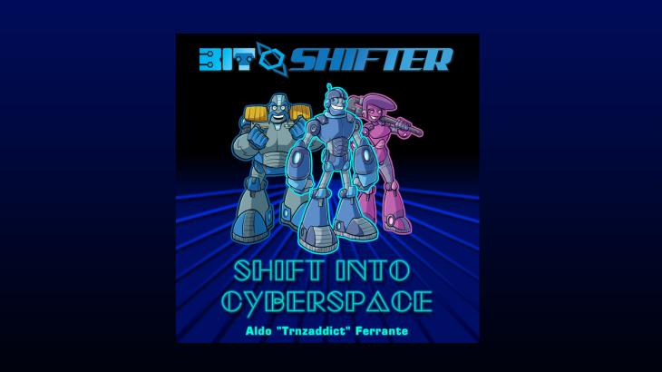 Bit Shifter OST - Shift Into Cyberspace - 游戏机迷 | 游戏评测