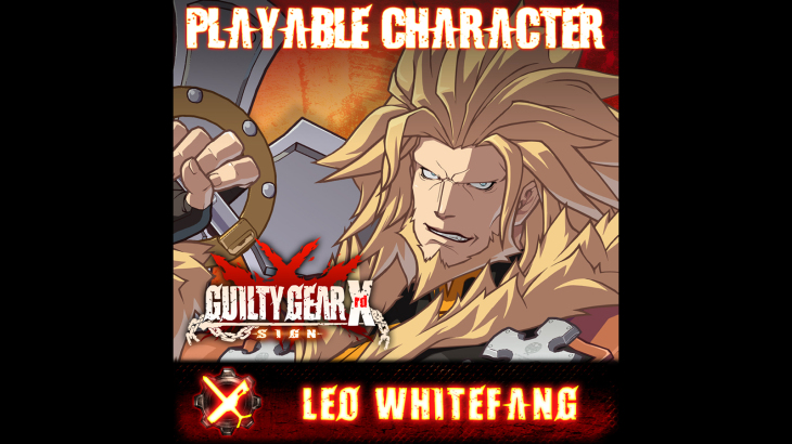 GGXrd Character Unlock - LEO WHITEFANG - 游戏机迷 | 游戏评测