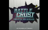 Battle Crust Original Soundtrack - 游戏机迷 | 游戏评测