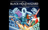 Black Hole Hazard Soundtrack - 游戏机迷 | 游戏评测