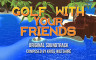 Golf With Your Friends - OST - 游戏机迷 | 游戏评测