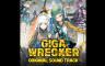 GIGA WRECKER Soundtrack - 游戏机迷 | 游戏评测