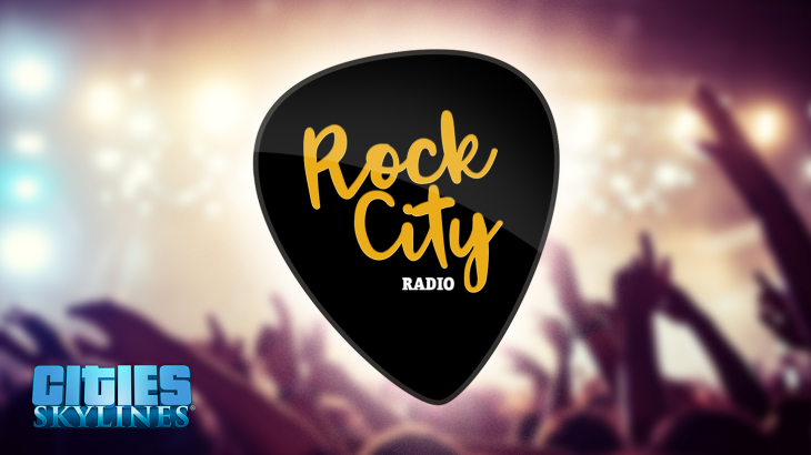 Cities: Skylines - Rock City Radio - 游戏机迷 | 游戏评测