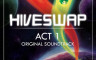 HIVESWAP: Act 1 Original Soundtrack - 游戏机迷 | 游戏评测