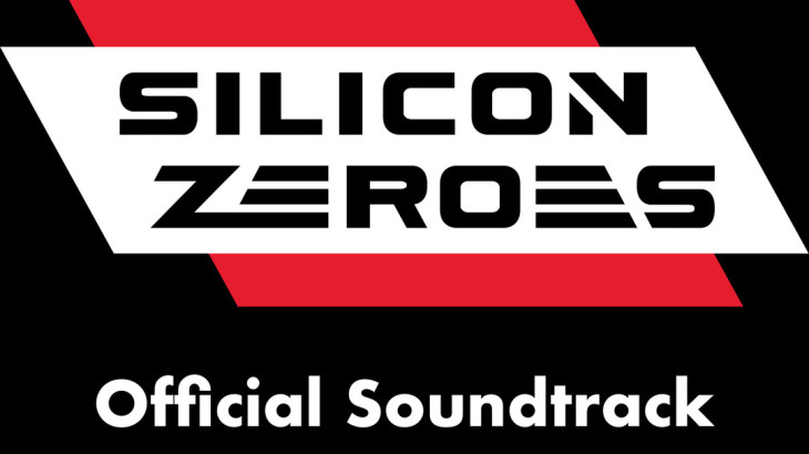 Silicon Zeroes - Original Soundtrack - 游戏机迷 | 游戏评测