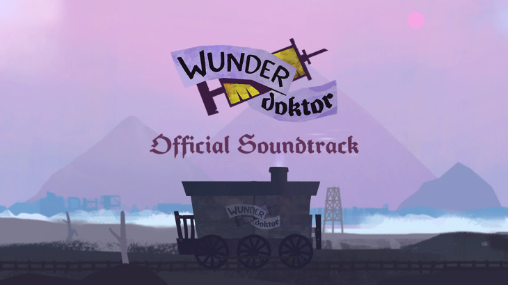 Wunderdoktor - Official Soundtrack - 游戏机迷 | 游戏评测