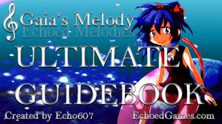 Gaia's Melody: Echoed Melodies - Ultimate Guidebook - 游戏机迷 | 游戏评测