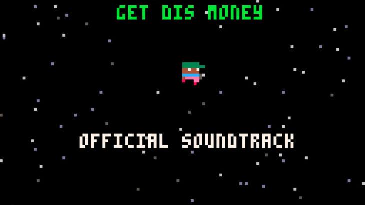 Get Dis Money - Soundtrack - 游戏机迷 | 游戏评测