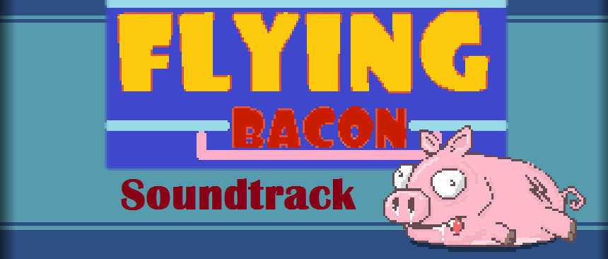 Flying Bacon - Soundtrack - 游戏机迷 | 游戏评测