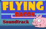 Flying Bacon - Soundtrack - 游戏机迷 | 游戏评测