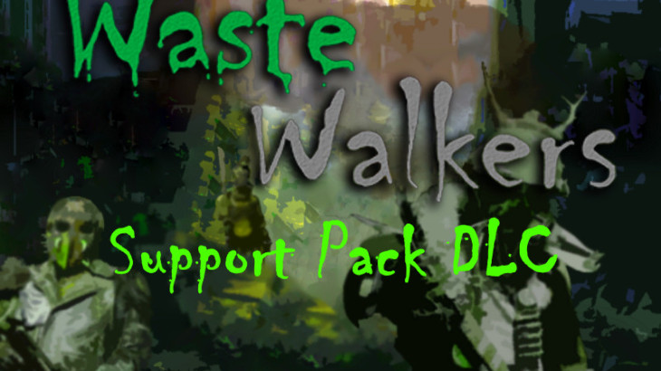 Waste Walkers Support Pack DLC - 游戏机迷 | 游戏评测