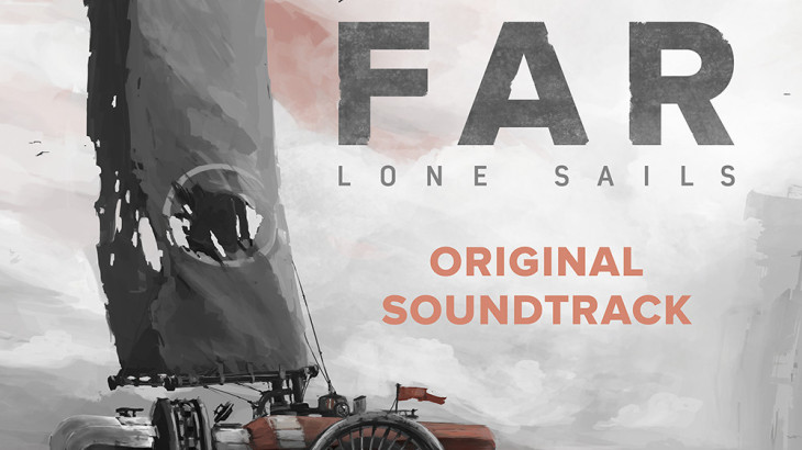 FAR: Lone Sails - Soundtrack - 游戏机迷 | 游戏评测