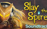 Slay the Spire - Soundtrack - 游戏机迷 | 游戏评测