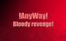 AnyWay! - Bloody revenge! - 游戏机迷 | 游戏评测