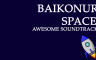 Baikonur Space Awesome Soundtrack - 游戏机迷 | 游戏评测