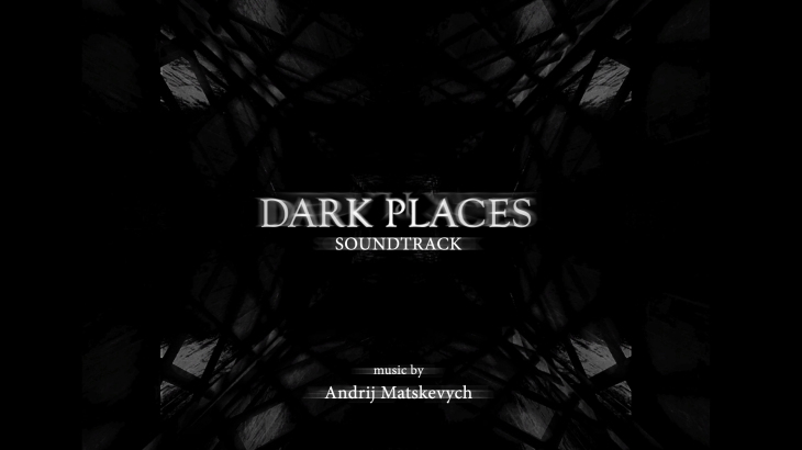 Dark Places: Original Soundtrack - 游戏机迷 | 游戏评测