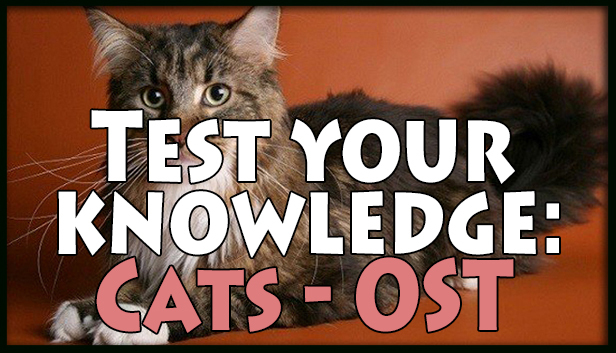 Test your knowledge: Cats - OST - 游戏机迷 | 游戏评测