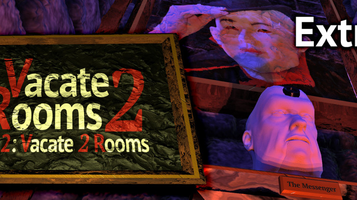 VR2: Vacate 2 Rooms - Extras - 游戏机迷 | 游戏评测