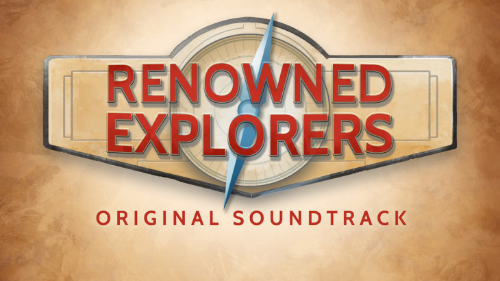 Renowned Explorers - Soundtrack - 游戏机迷 | 游戏评测